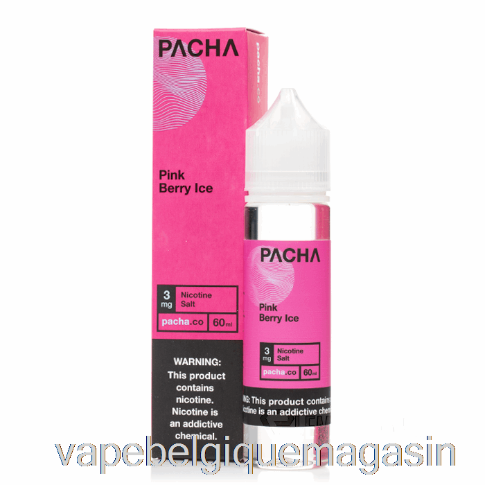 Vape Belgique Glace Aux Baies Roses - Pacha - 60ml 6mg